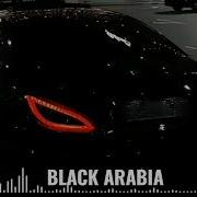 Black Arabia Nasil Sevecegim 2024 Ft Nahide Babashli