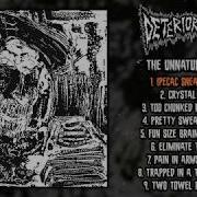 Deterioration The Unnatural Mind FULL ALBUM 2019 Grindcore