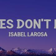 Isabel LaRosa Eyes Don T Lie Lyrics