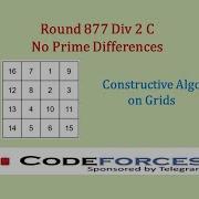 Codeforces Round 877 Div 2 C No Prime Differences Construction Algorithms On Grids
