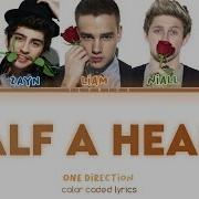 One Direction Half A Heart Color Coded Lyrics