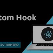 Custom Hook React JS Advanced Concepts