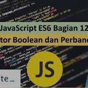 12 Operator Boolean Dan Perbadingan JavaScript