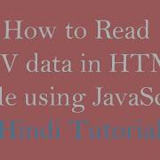 How To Read Csv Data In Html Table Using Javascript JS Csv To Html