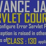 130 How To Configure Error Servlet When Exception Is Raised In Other Servlet Programs Of Java Web Ap