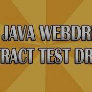 JUnit Selenium Webdriver Tutorial 08 Abstract Test Driver QAShahin