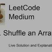 384 Shuffle An Array Leetcode Medium