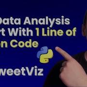 SweetViz Tutorial 1 Line Of Python Code Full Exploratory Data Analysis EDA Report