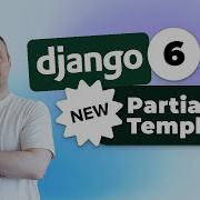 Django 6 частичные шаблоны теперь в Django Core идеально для HTMX и Alpine Js