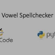 Leetcode проверка орфографии гласных Python