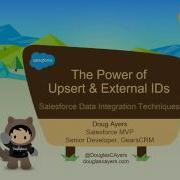 The Power Of Upsert And External IDs Part 1