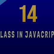 What Is Class In Javascript ES6 14