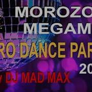 MOROZOFF Eurodance MEGAMIX 2024 The BEST HIT MIX Vocal Melodic Fantastic Narcotic Crazy Song