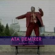 Ata Demirer Maskeli Balo I Neredesin Firuze 2004 Kalan Müzik