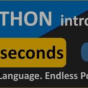 Python In 60 Seconds Why Everyone Is Learning It