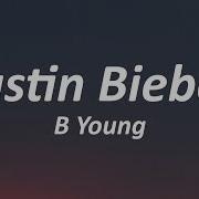 B Young Justin Bieber Lyrics