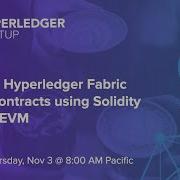 Building Hyperledger Fabric Smart Contracts Using Solidity And The EVM