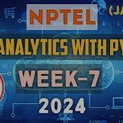Data Analytics With Python NPTEL Week 7 Assignment Answers 2024 Nptel Skumaredu
