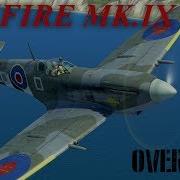 SPITFIRE MK IX OVERVIEW IL 2 BATTLE OF BODENPLATTE