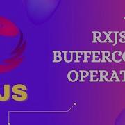 15 Оператор BufferCount в RxJS Изучите оператор BufferCount в категории Преобразования RxJS