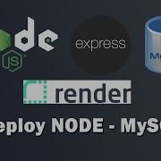 Deploy Node ExpressJS MySQL To Render