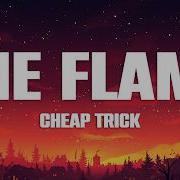 Cheap Trick The Flame Lyrics