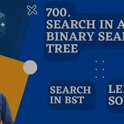 Search In A Binary Search Tree Iterative Approach C LeetCode 700