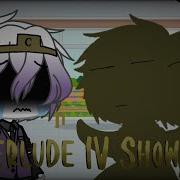 1 Interlude IV Showtime GLMV Ft AU Sanses