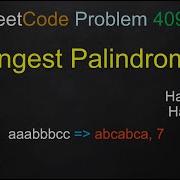Longest Palindrome Leetcode Leetcode 409 With HashSet