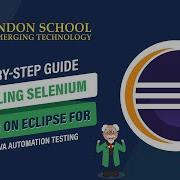 Step By Step Guide Installing Selenium WebDriver On Eclipse For Java Automation Testing Selenium