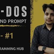 Command Prompt MS DOS Part 1 The Programming Hub