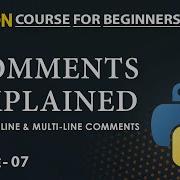 Comments In Python Lecture 7 Python For Beginners