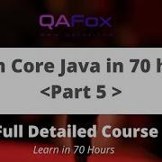 Learn Core Java In Depth In 70 Hours Part 5