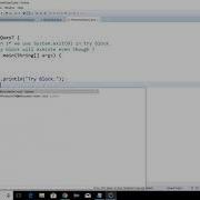 What Happens If We Use System Exit 0 In Try Block Does The Finally Block Gets Executed Or Not