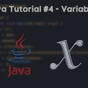Java Tutorial 4 Variables