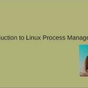 Introduction To Linux Process Management