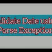 Validate Date Using Parse Exception Java Program