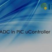 ADC In PIC Micro Controller IPCS Automation PLC SCADA BMS CCTV Training