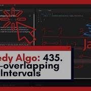 Java Power Play Non Overlapping Intervals LeetCode 435 Unwrapped Mastering Greedy Algorithms