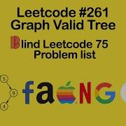 Leetcode 261 Graph Valid Tree Solution Blind 75 Leetcode Questions