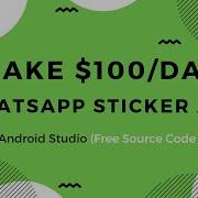 Make 100 Day Create WhatsApp Sticker Application Android Studio Free