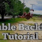Double Backflip Tutorial Must Watch