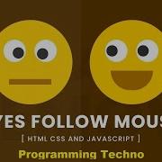 Animated Eyes Follow Mouse Cursor Javascript Mousemove