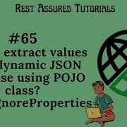 65 How To Extract Values From Dynamic JSON Response Using POJO Class JsonIgnoreProperties