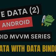Live Data With Data Binding In Android Android MVVM Series