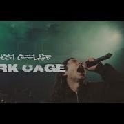 A Ghost Of Flare Dark Cage Official Music Video