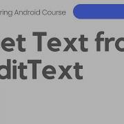 How To Get Data From EditText Mastering Android 8