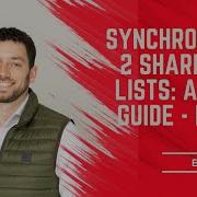 Synchronise 2 SharePoint Lists A Quick And Easy Guide Part 1