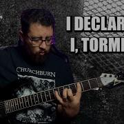 I Declare War I Tormentor Guitar Cover