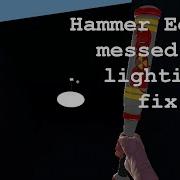 Hammer Editor Props Blocking Lighting Fix
